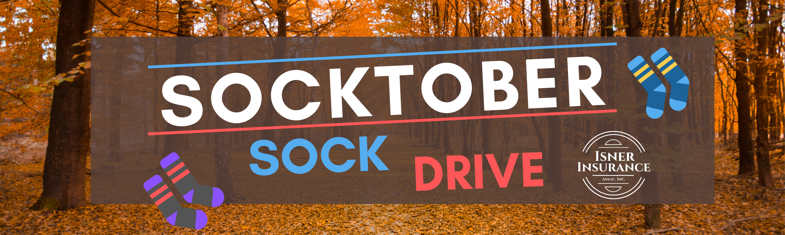 Socktober Sock Drive Isner Insurance